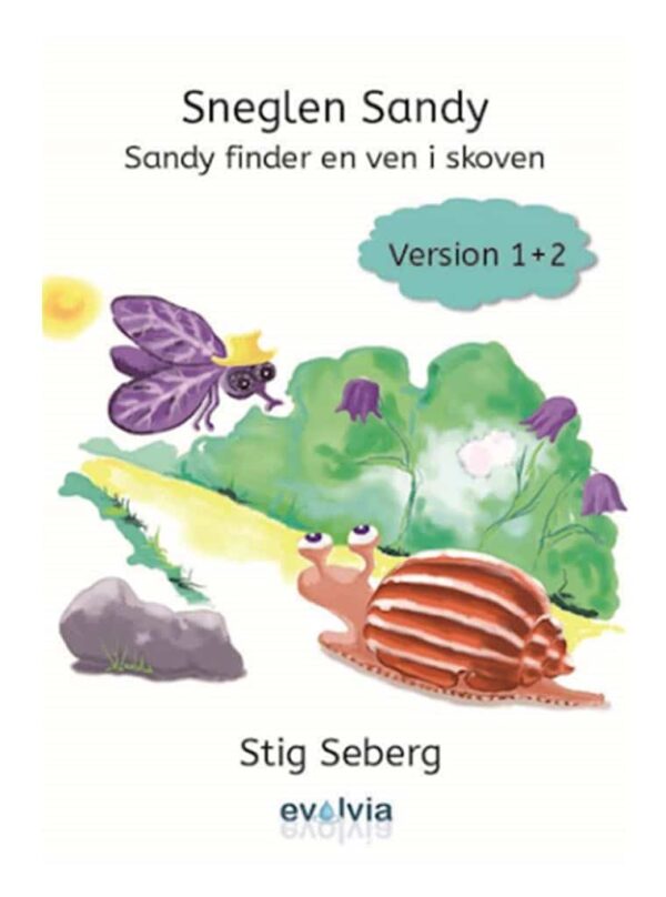 Sneglen Sandy - Sandy finder en ven i skoven Vers. 1 og 2